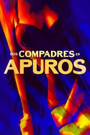 Dos compadres en apuros (2015)