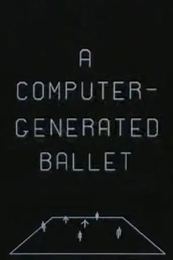 A Computer-Generated Ballet (1965)