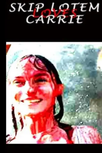Skip Lotem Loves Carrie (2002)