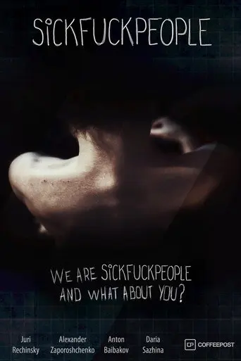 Sickf*ckpeople (2011)