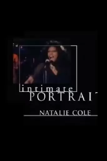 Intimate Portrait: Natalie Cole (1999)