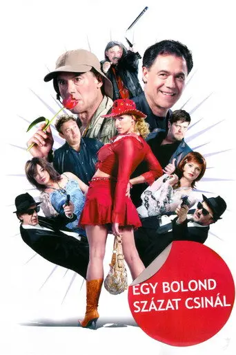 Egy bolond százat csinál (2006)