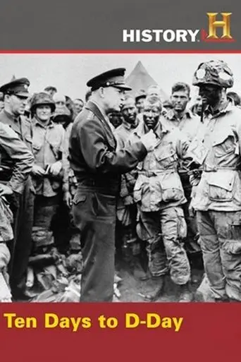 Ten Days To D-Day (2004)