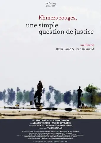 Khmer Rouge, A Simple Matter of Justice (2013)