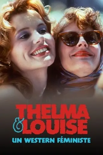 Thelma et Louise, un western féministe (2025)