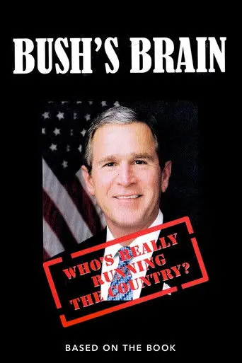 Bush's Brain (2004)