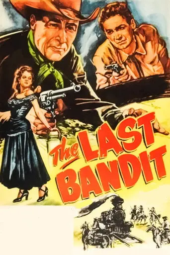 The Last Bandit (1949)