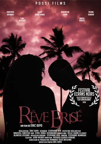 Rêve Brisé (2020)