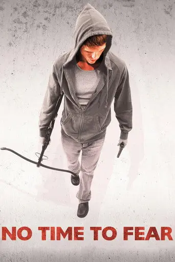 No Time to Fear (2009)