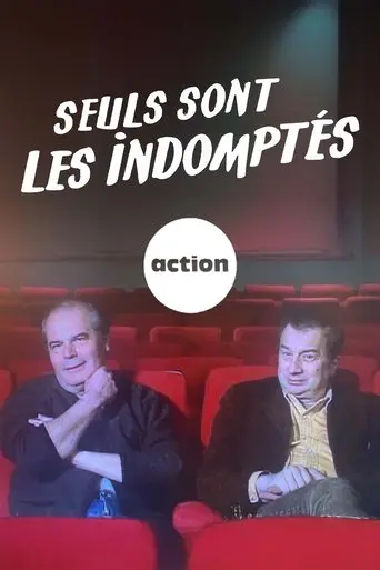 Seuls sont les indomptés (2003)