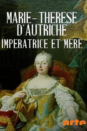 Maria Theresia - Majestät und Mutter (2017)