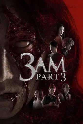 3 AM: Part 3 (2018)