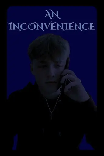 An Inconvenience (2026)