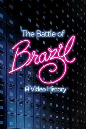 The Battle of Brazil: A Video History (1996)