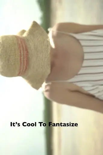 It's Cool To Fantasize (2013)