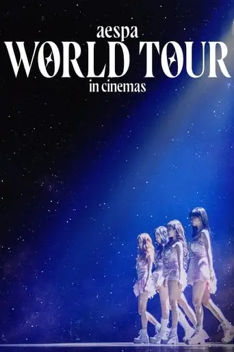 Aespa World Tour In Cinemas (2024)