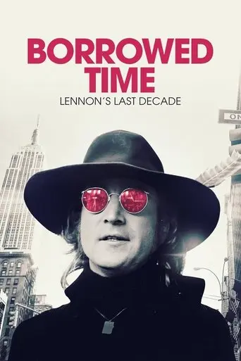 Borrowed Time: Lennon's Last Decade (2025)