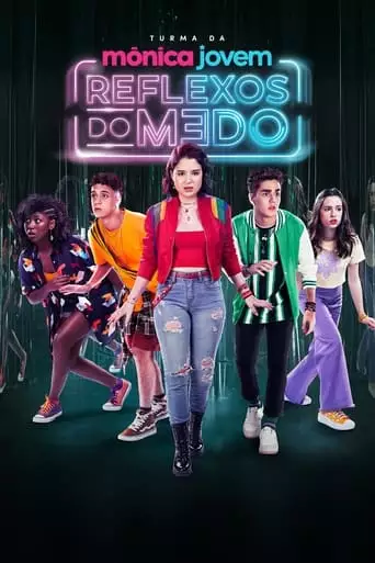 Turma Da Monica Jovem: Reflexos Do Medo (2024)
