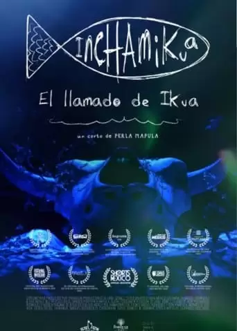 Inchamikua: El Llamado De Ikua (2022)