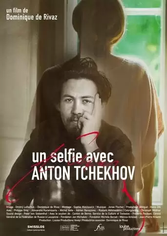 Un Selfie Avec Anton Tchekhov (2022)