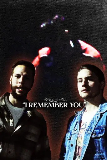 I Remember You (2019)