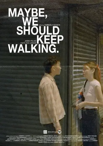 Maybe, we should keep walking. (1970)