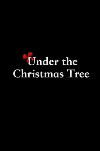 Under The Christmas Tree (2018)