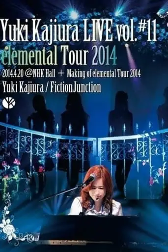 Yuki Kajiura LIVE Vol.#11 Elemental Tour 2014 (2024)
