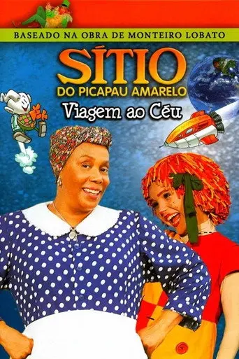 Sítio do Picapau Amarelo: Viagem ao Céu (2001)