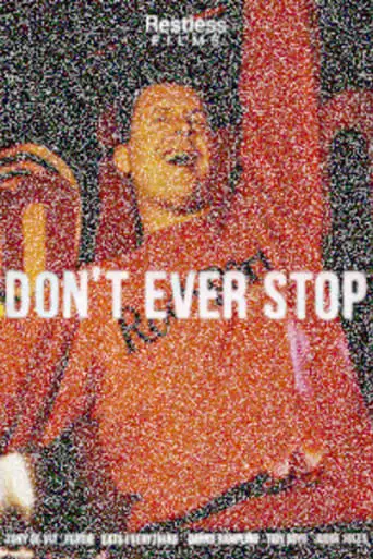 Don't Ever Stop (2024)