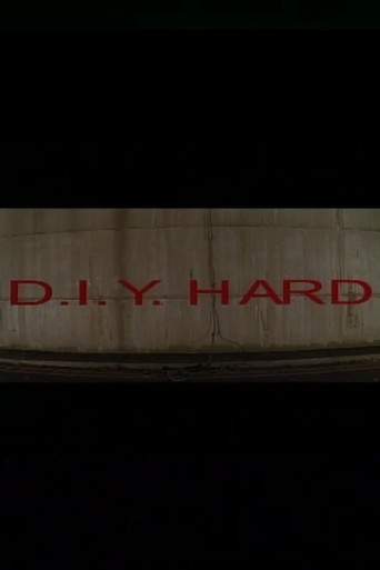 D.I.Y. Hard (2002)
