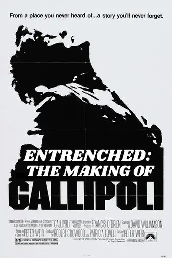 Entrenched: The Making of Gallipoli (2005)