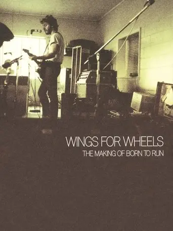 Wings For Wheels: The Making Of 'Born To Run' (2005)