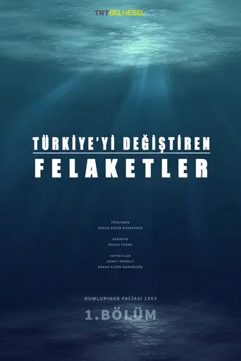 Türkiye’yi Değiştiren Felaketler (2020)