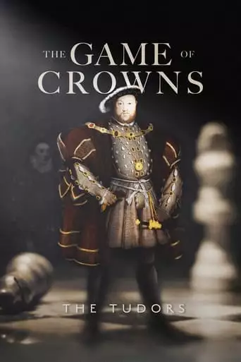 The Game Of Crowns: The Tudors (2023)