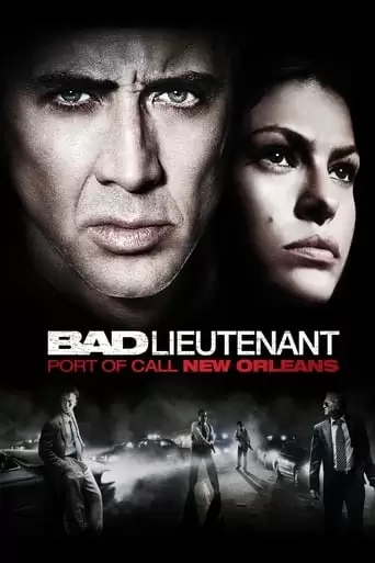 Bad Lieutenant: Port of Call New Orleans (2009)