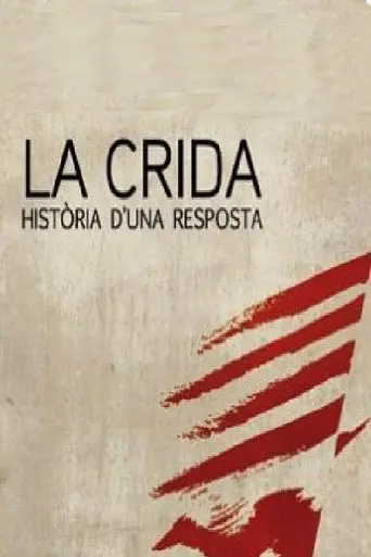 La Crida, història d’una resposta (2011)