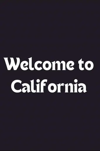Welcome to California (2005)
