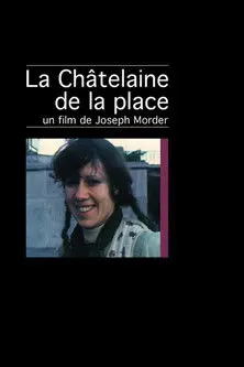 La Châtelaine de la place (2002)