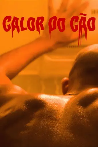 Calor do Cão (2024)