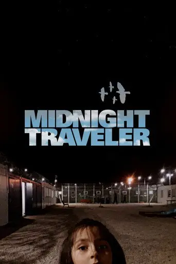 Midnight Traveler (2019)