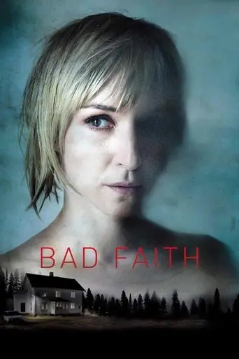 Bad Faith (2010)