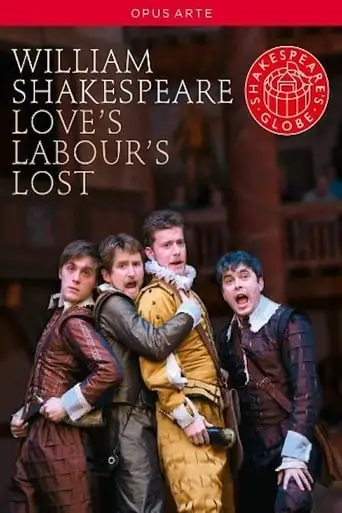 Love's Labour's Lost (Globe Theatre Version) (2010)