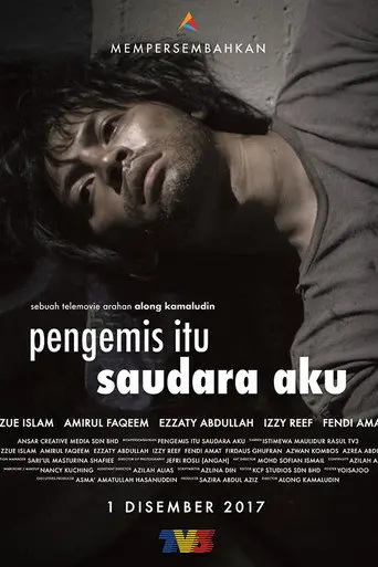 Pengemis Itu Saudara Aku (2017)