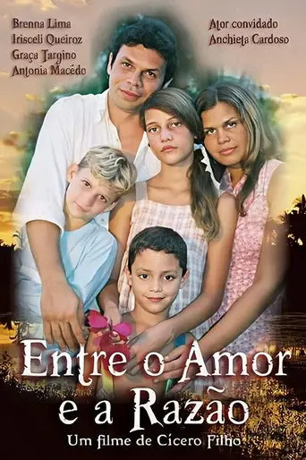 Entre o Amor e a Razão (2007)