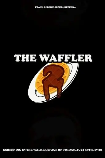 The Waffler 2 (2025)