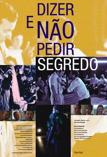 Dizer e Não Pedir Segredo (2013)