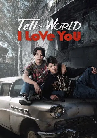 Tell the World I Love You (2022)