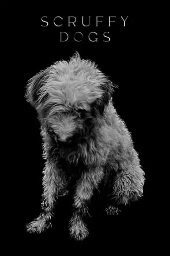 Scruffy Dogs (2023)