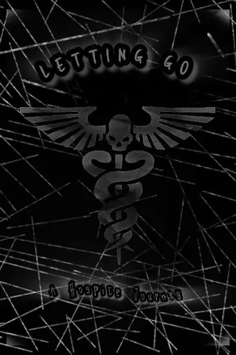 Letting Go: A Hospice Journey (1996)